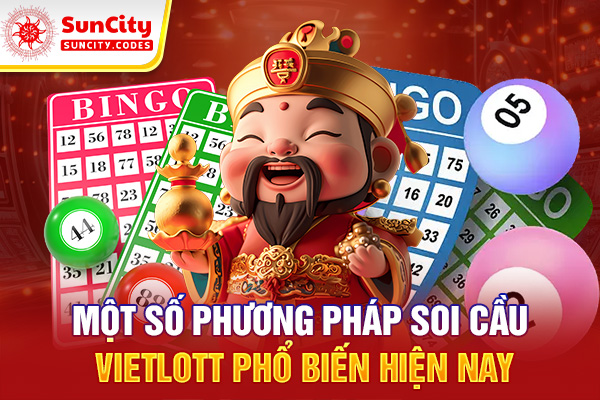 Một số phương pháp soi cầu Vietlott phổ biến hiện nay